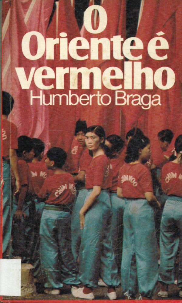 Oriente é Vermelho, O